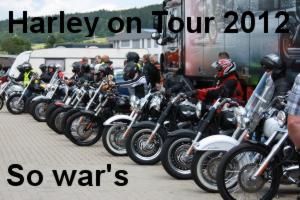 Harley on Tour / Probefahrt-Event bei Harley-Davidson Tuttlingen / Motorrad-Matthies