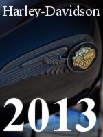 Die Bikes von Harley-Davidson 2013